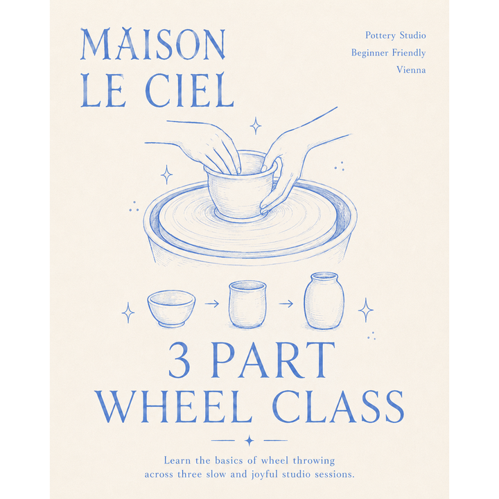 VIENNA | 3-Part Wheel Class | Pottery on the Wheel